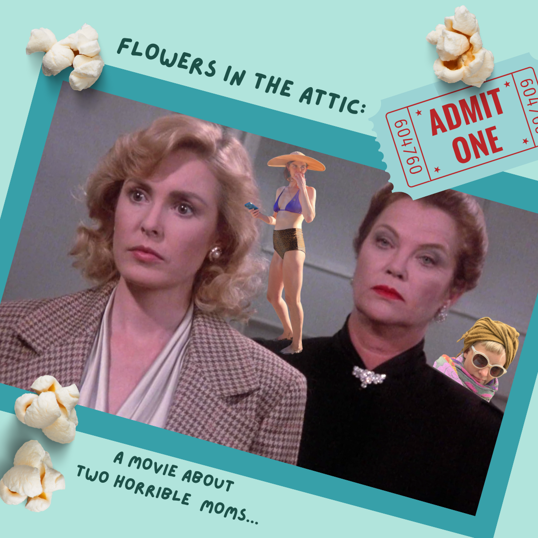 Movie Night: FLOWERS IN THE ATTIC (1987)