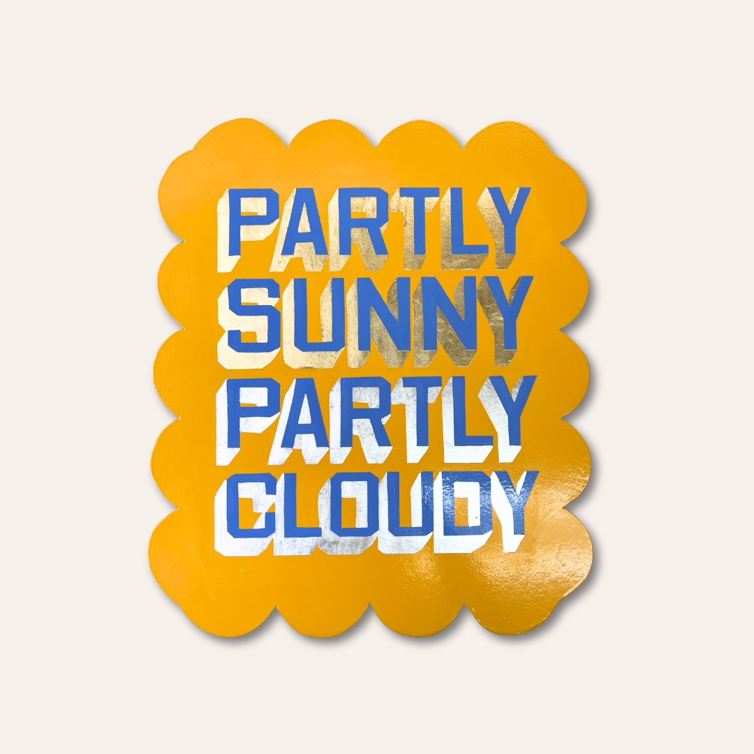 PARTLY SUNNY PARTLY CLOUDY by Kirsten Bauer