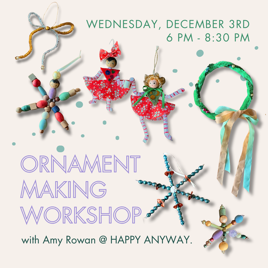 Ornament Making Workshop with Amy Rowan