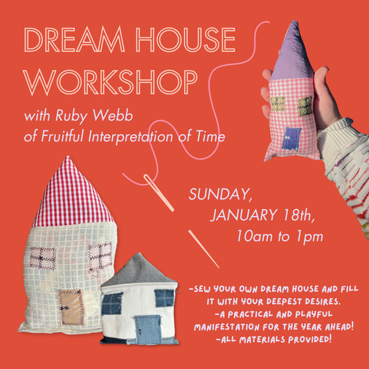 Dream House Workshop with Ruby Webb - Sunday Morning