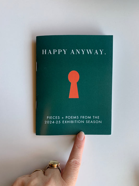 HAPPY ANYWAY 2024-25 Mini Exhibit Catalogue