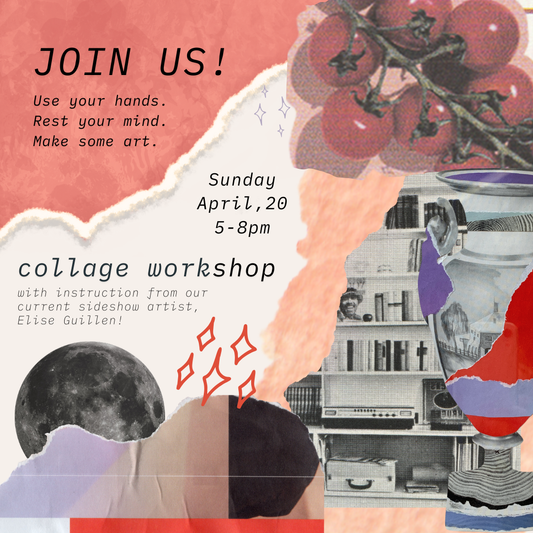 Collage Workshop with Elise Guillen